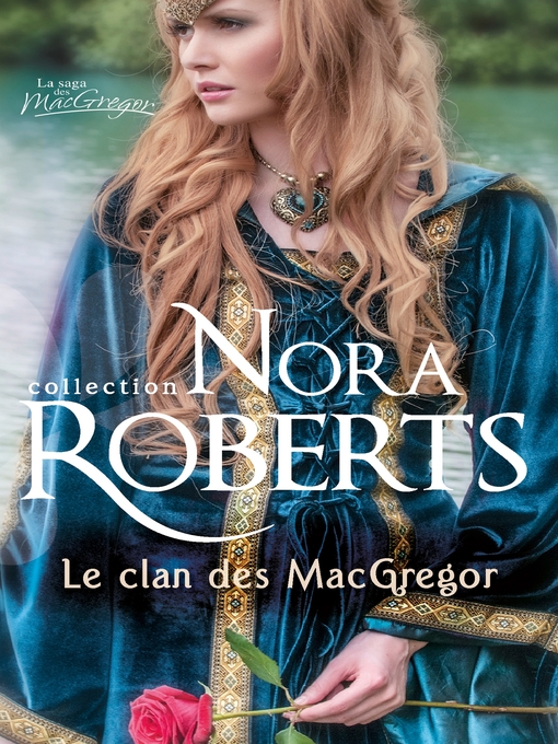 Title details for Le clan des MacGregor by Nora Roberts - Available